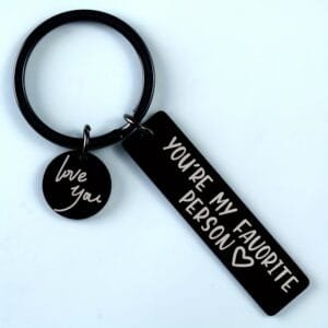 You're My Favourite Person keyring